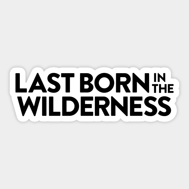 Black Text Logo Sticker by Last Born In The Wilderness